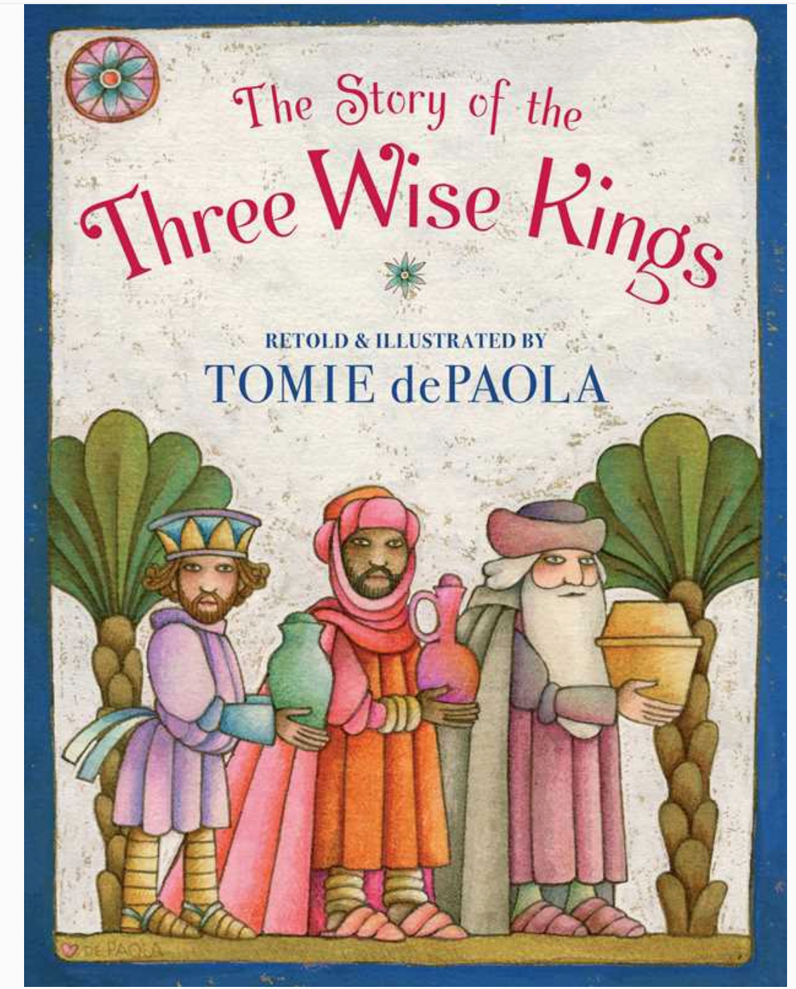 Story of the Three Wise Kings By Tomie dePaola